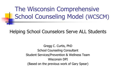 Ppt The Wisconsin Comprehensive School Counseling Model Wcscm