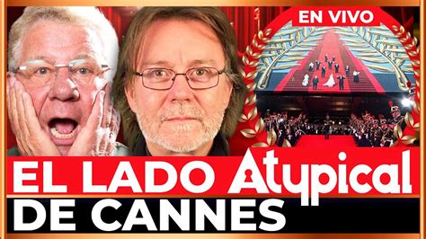 Envivo Todo Lo Que No Viste De Cannes Con Silvestre L Pez