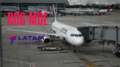 Trip Report Latam Airbus a320 Bogotá Medellín HD YouTube