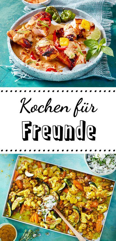 Kochen Für Freunde Rundum Glücklich Rezepte Vegetable Recipes Food