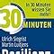 30 Minuten Resilienz In 30 Minuten Wissen Sie Mehr Siegrist Ulrich