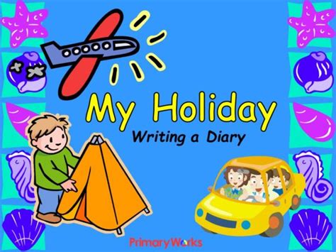 Writing A Diary For Holiday Ks1 Ks2 Powerpoint For Literacy Lesson A