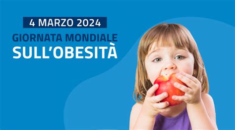 Il 4 marzo si celebra la Giornata mondiale sullobesità World obesity