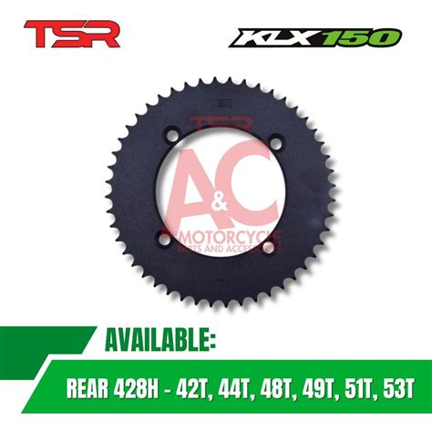 TSR KLX 150 Rear Sprocket 428H 42T 44T 48T 49T 51T 53T Shopee