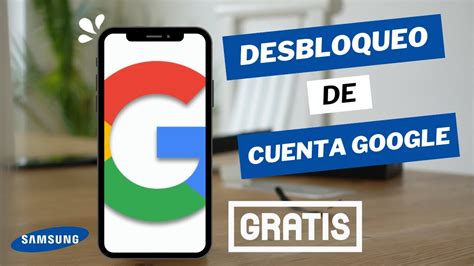 Desbloqueo De Cuenta Google Todos Los Samsung Gratis Youtube