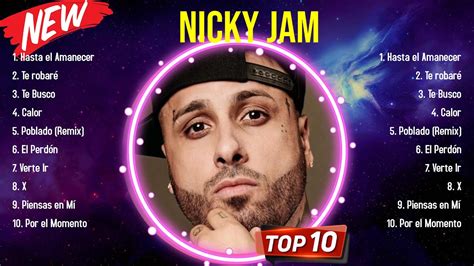 Greatest Hits Nicky Jam álbum completo 2024 Mejores artistas para