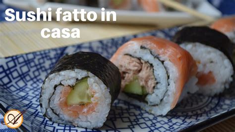 Sushi Fatto In Casa Senza Pesce Crudo YouTube