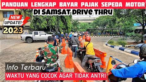 Update Cara Bayar Pajak Sepeda Motor Di Samsat Drive Thru Jakarta