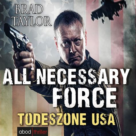 All Necessary Force Todeszone Usa 9783954715343 Taylor