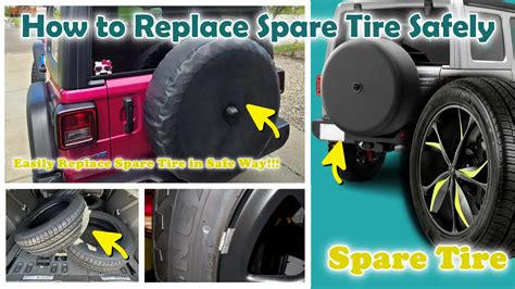 replace spare tire safely correct spare tire procedure