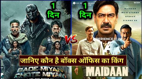 Bade Miyan Chote Miyan Vs Maidaan Bade Miyan Chote Miyan Box Office