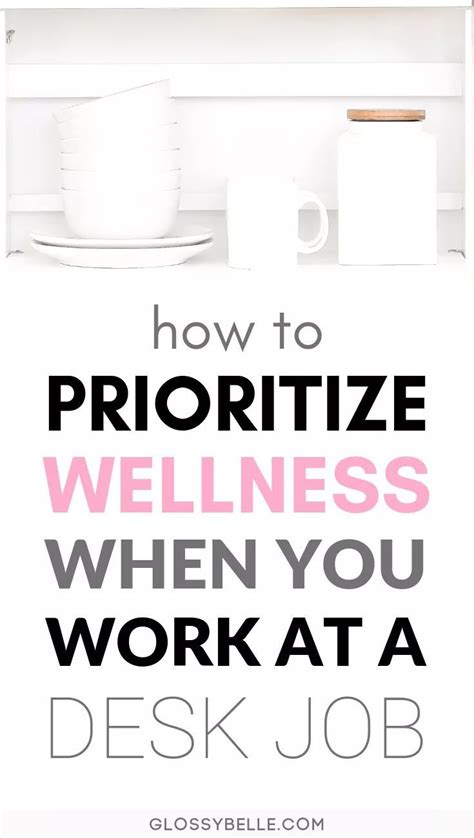 12 Wellness Tips On How To Stay Healthy With A Desk Job Health And Wellness Quotes How To