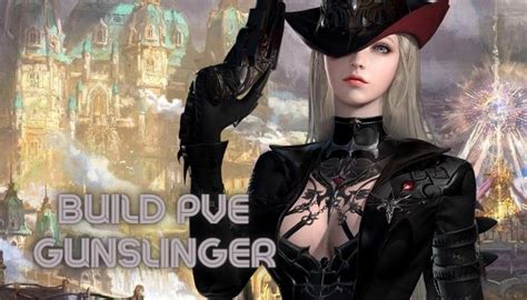 Build Pve Gunslinger De Lost Ark Gamesup