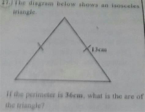 Solved 27 Jlhe Diagram Below Shows An Isosceles Iriangle If The