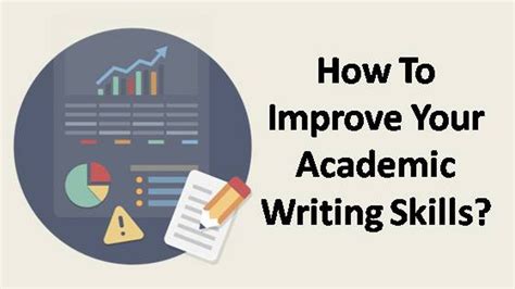 How To Improve Your Academic Writing Skills College