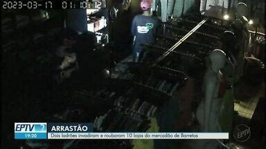 Jornal Da Eptv Edi O Ribeir O Preto Ladr Es Invadem E Roubam