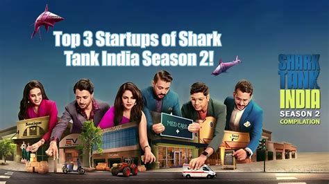 Top 3 Startups Shark Tank India S02 Compilation YouTube