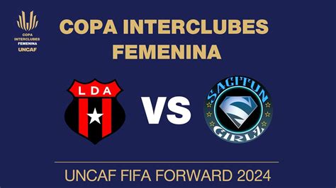 Alajuelense Vs Sagitun En Vivo Copa Interclubes Femenina Uncaf