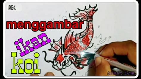 Cara Menggambar Ikan Koi Dengan Mudah Dan Mewarnainya How To Draw Koi