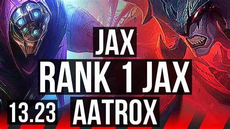 JAX Vs AATROX TOP Rank 1 Jax Rank 6 6 2 4 KR Challenger 13 23