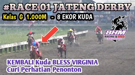 RACE1 Kelas G 1000M Kuda Pacu MILIK BHM STABLE BLESS VIRGINIA Juara