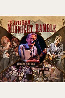 Buy The Levon Helm Midnight Ramble Book By: Paul Laraia