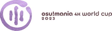 osu!mania 4K World Cup 2023 - Liquipedia osu Wiki