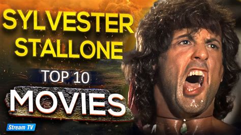 Top 10 Sylvester Stallone Movies Of All Time YouTube