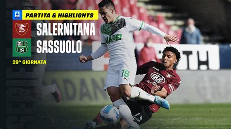 Salernitana Sassuolo 2 2 Video Highlights Gol E Sintesi Partita