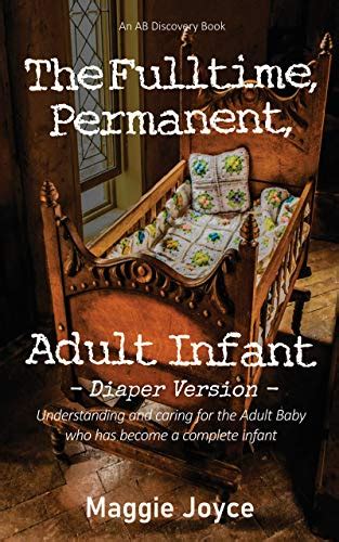 Jp The Fulltime Permanent Adult Infant Diaper Version English Edition 電子書籍