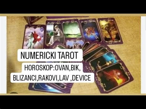 NUMERICKI TAROT OVAN BIK BLIZANCI RAKOVI LAV DEVICE YouTube