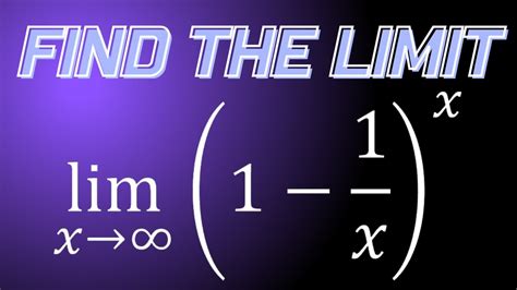 Limit Of 1 1xx As X Approaches Infinity Youtube