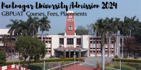 GBPUAT Admission 2024: Pantnagar University, Courses, Fees, Placements