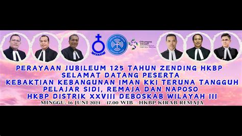 Kebaktian Kebangunan Iman Remaja Naposo Tangguh Hkbp Distrik Xxviii