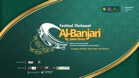 FESTIVAL SHOLAWAT AL BANJARI 2024 SE JAWA TIMUR PONPES AL MULTAZAM