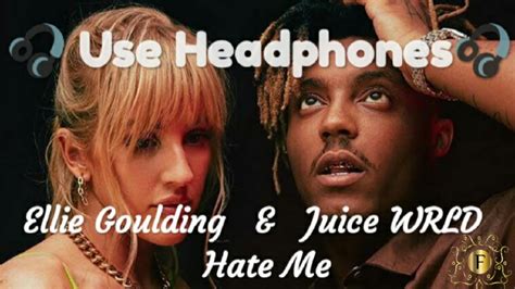 Ellie Goulding Juice Wrld Hate Me D Audio Lyrics