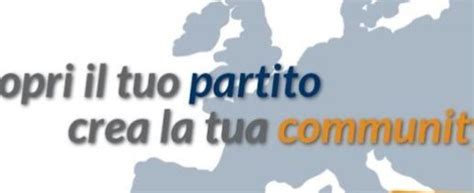 Elezioni Europee Quale Partito Pi Vicino Alle Tue Idee Fai Il