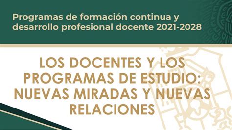 LOS DOCENTES Y LOS PROGRAMAS DE ESTUDIO NUEVAS MIRADAS Y NUEVAS