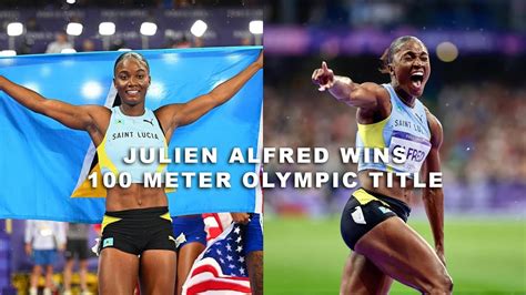 Julien Alfred On Becoming Olympic Champion Making History For St