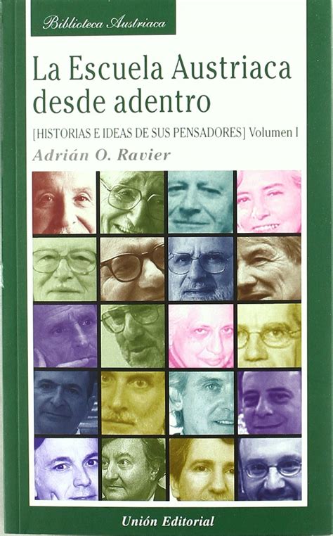 PDF La Escuela Austriaca Desde Adentro Volumen 1 Historia E Ideas De