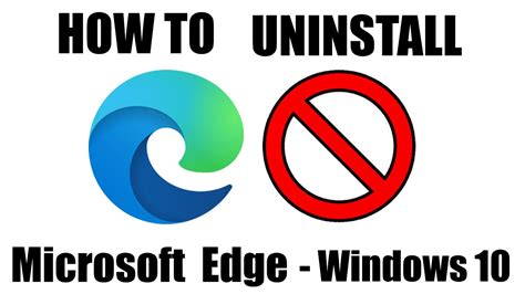 How To Uninstall Microsoft Edge Browser From Windows 10 Youtube 7560 Hot Sex Picture