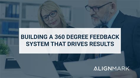 Building A 360 Degree Feedback System That Drives Results Alignmark 360 Degree Feedback