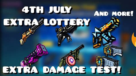 Th July Extra Lottery Damage Test Og Weapons Pixel Gun D