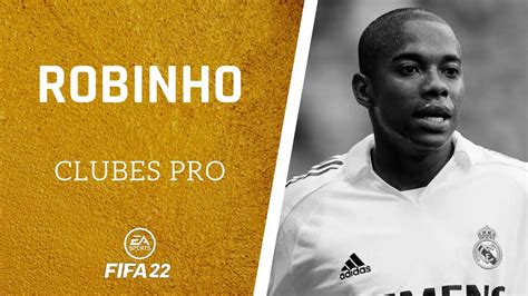 ⚽ Fifa 22 Cómo Hacer A Robinho En Clubes Pro ️ Youtube