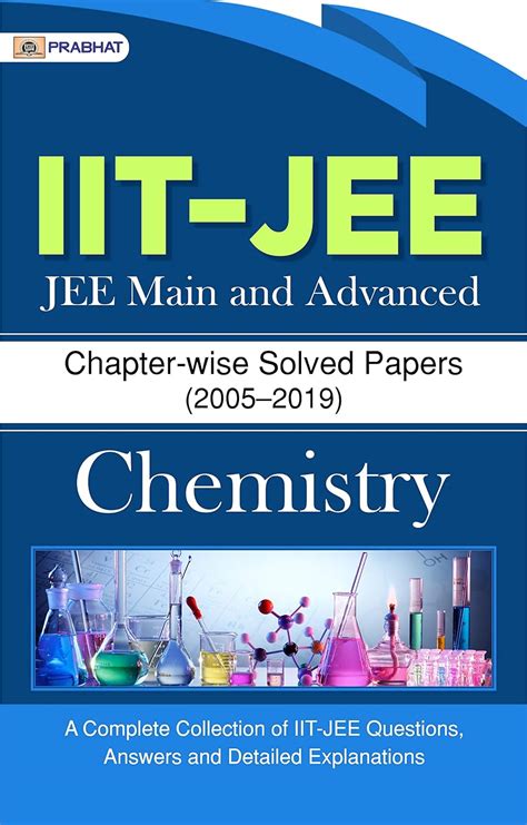 Iit Jee Jee Main And Advanced Chapter Wise Solved Papers Chemistry Ebook