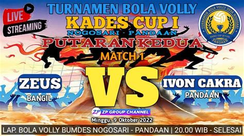 Zeus Vs Ivon Cakra Turnamen Bola Volly Kades Cup I Nogosari