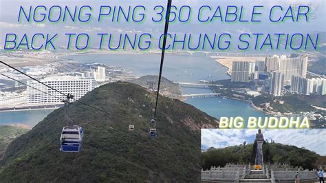 NGONG PING 360 CABLE CAR BACK TO TUNG CHUNG STATION Redtvvlog Hongkong