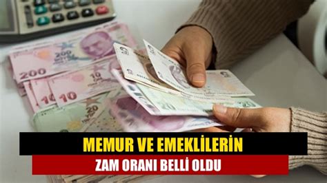 Memur Ve Emeklilerin Zam Oran Belli Oldu Kand Ran N Sesi Haberin