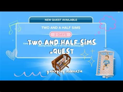 Cara Menyelesaikan Two And A Half Sims Quest The Sims Freeplay