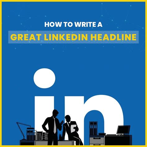 How To Write A Great LinkedIn Headline? - Vavo Digital